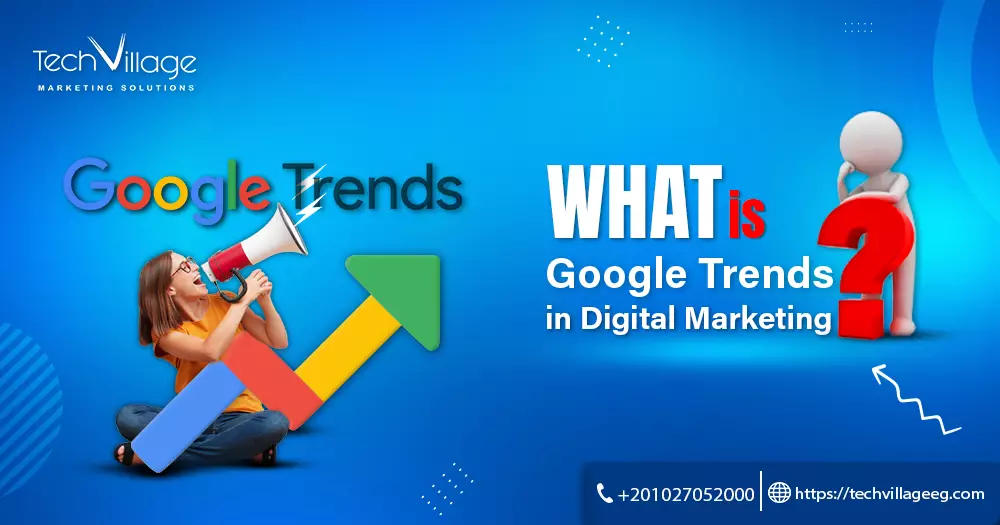 what is google trends in digital marketing