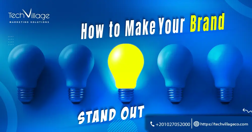 how to make your brand stand out